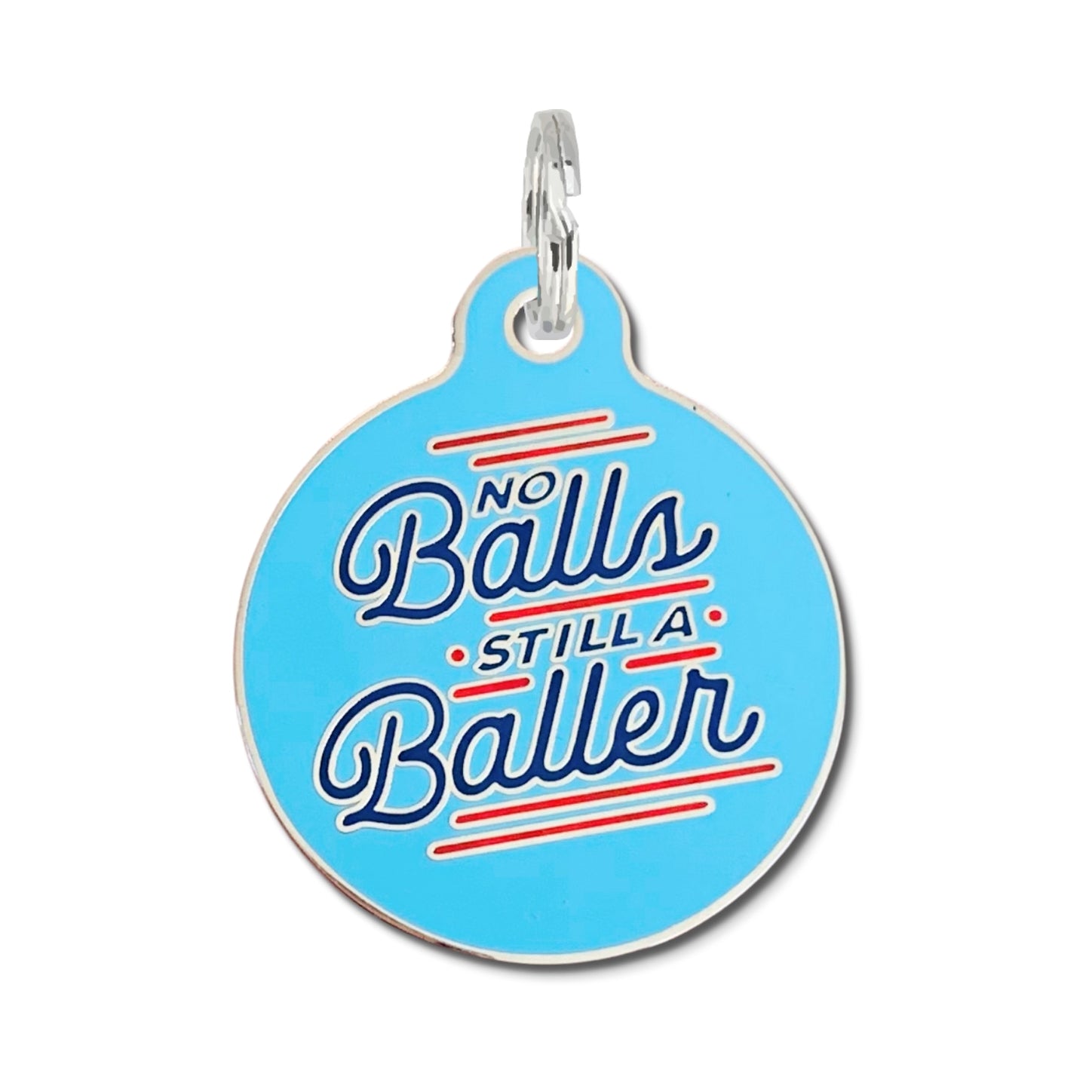 Bad Tags No Balls Still A Baller