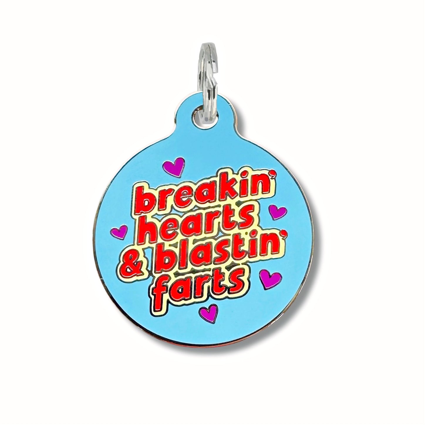 Bad Tags Breakin Hearts & Blastin Farts