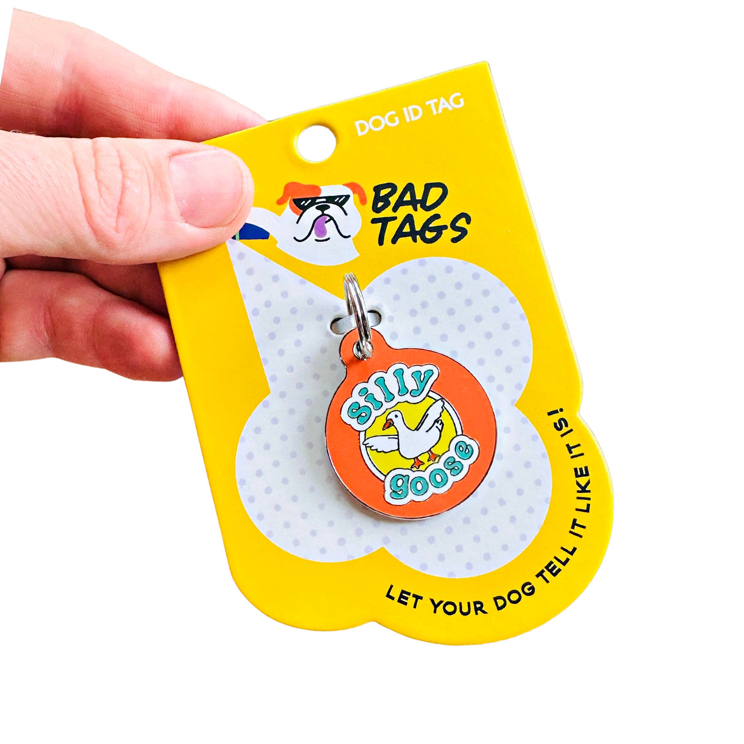 Bad Tags Silly Goose