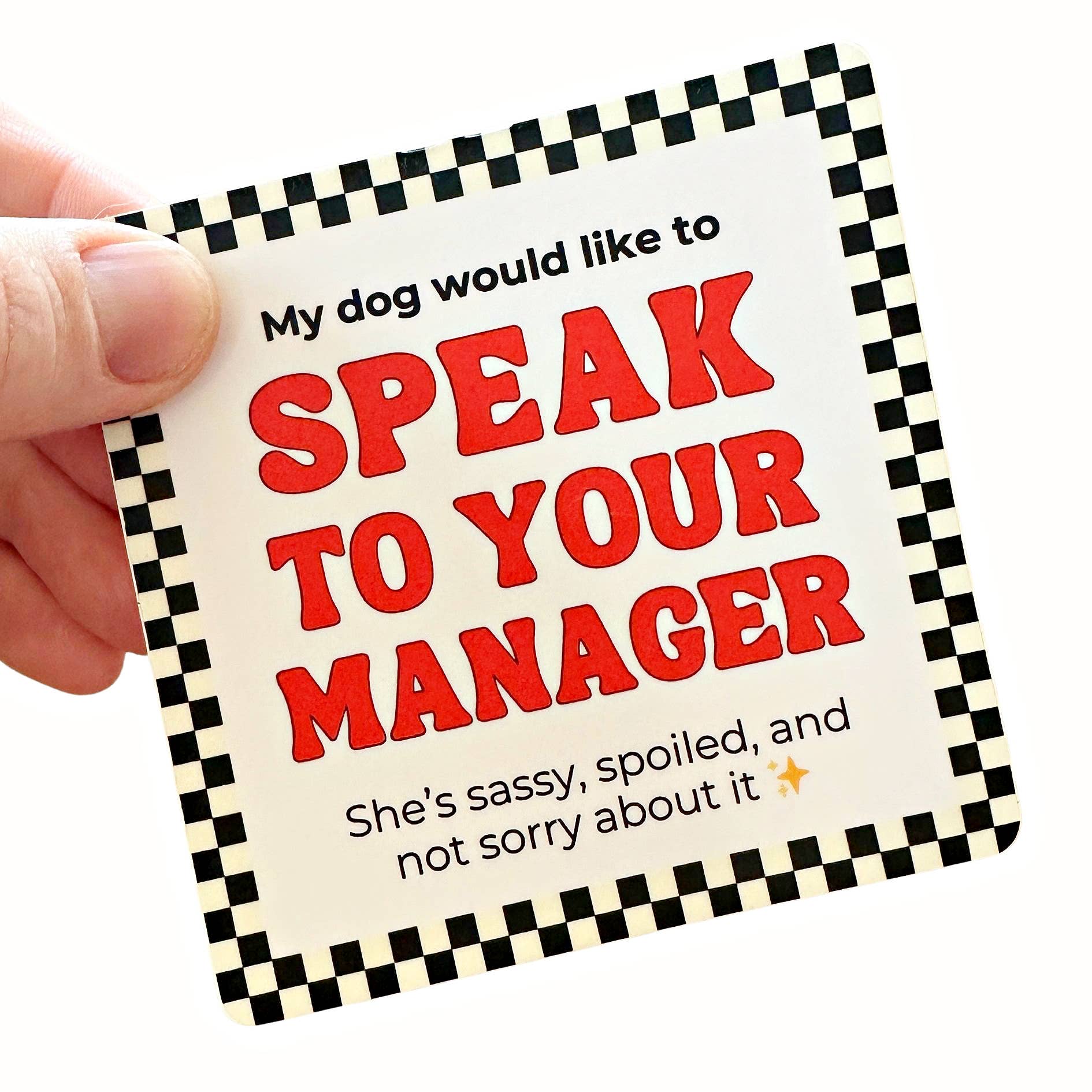 Bad Tags Speak to Your Manager Sticker