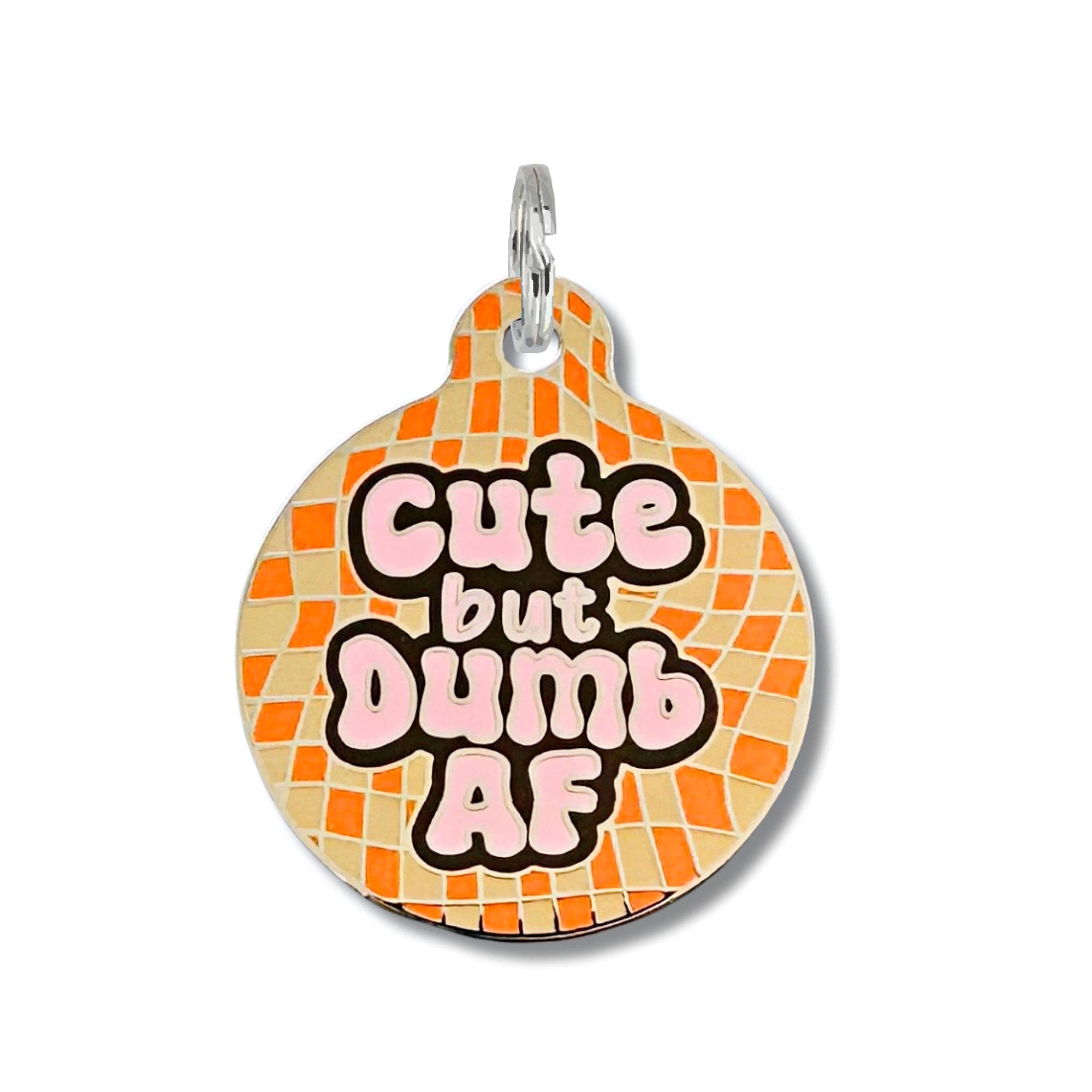 Bad Tags Cute but Dumb AF
