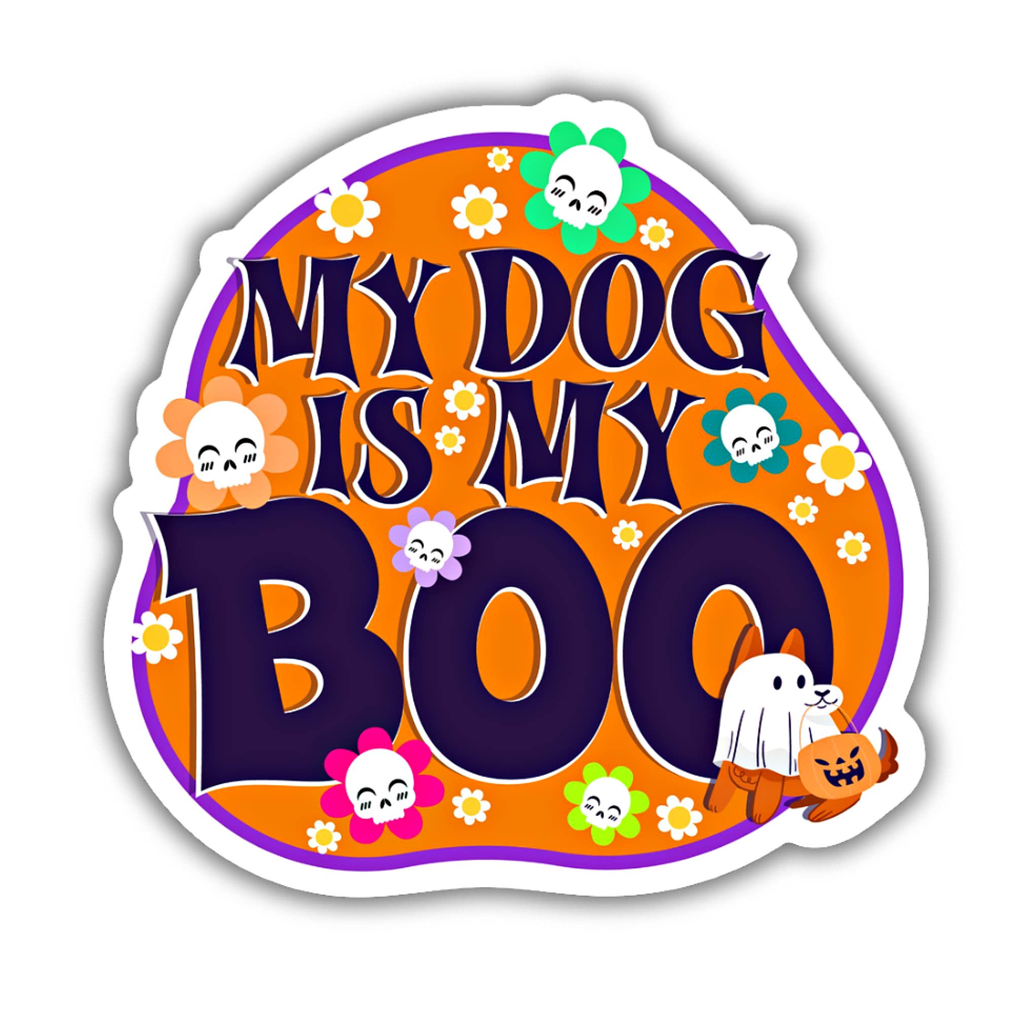 Bad Tags My Dog Is My Boo Sticker