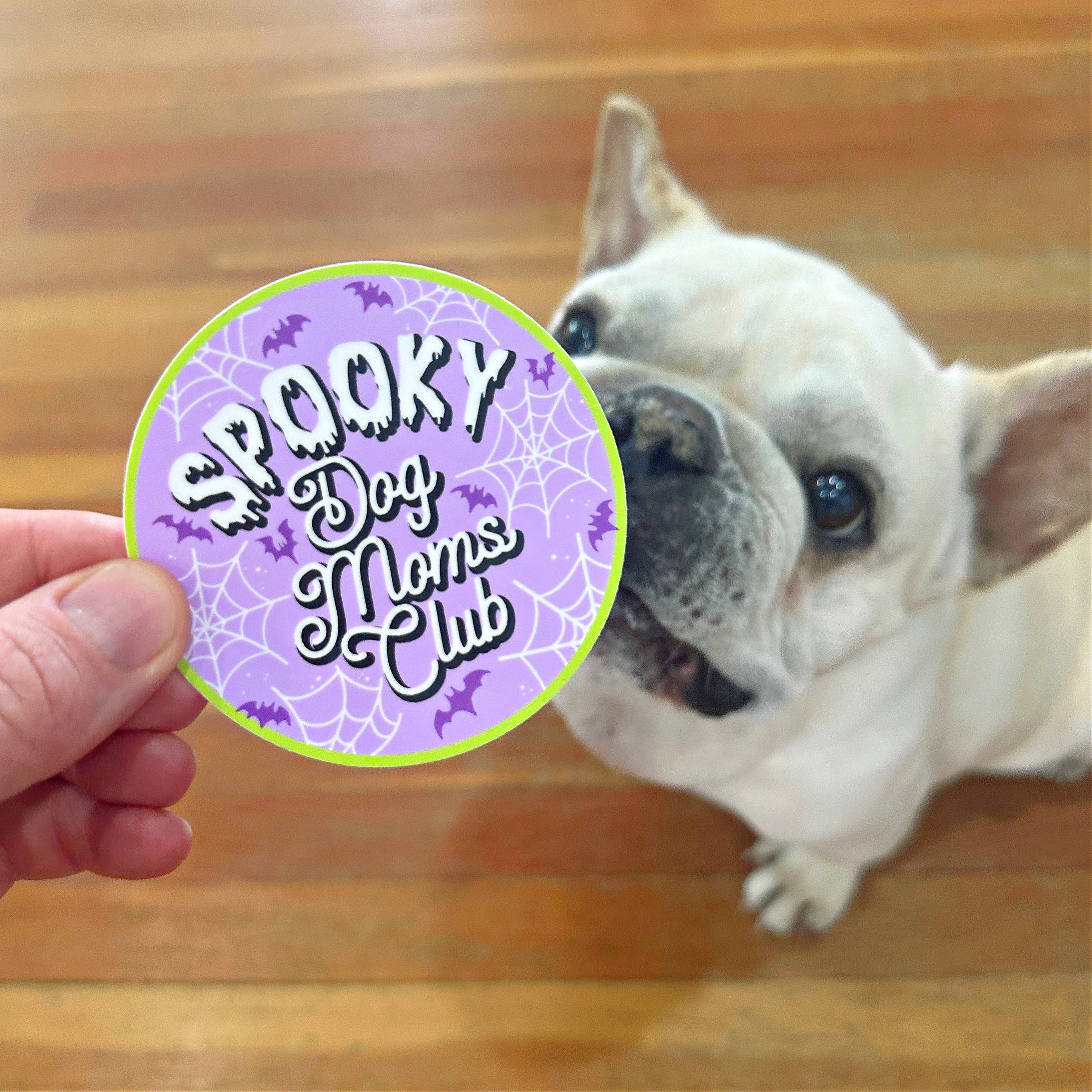 Bad Tags Spooky Dog Moms Sticker