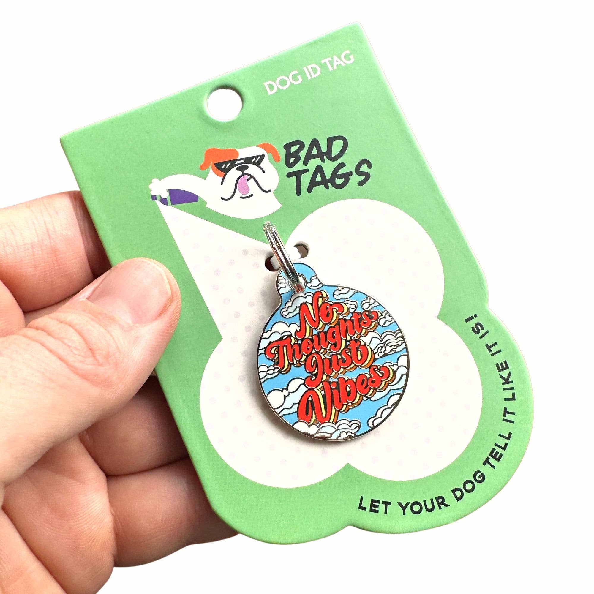 Bad Tags No Thoughts Just Vibes