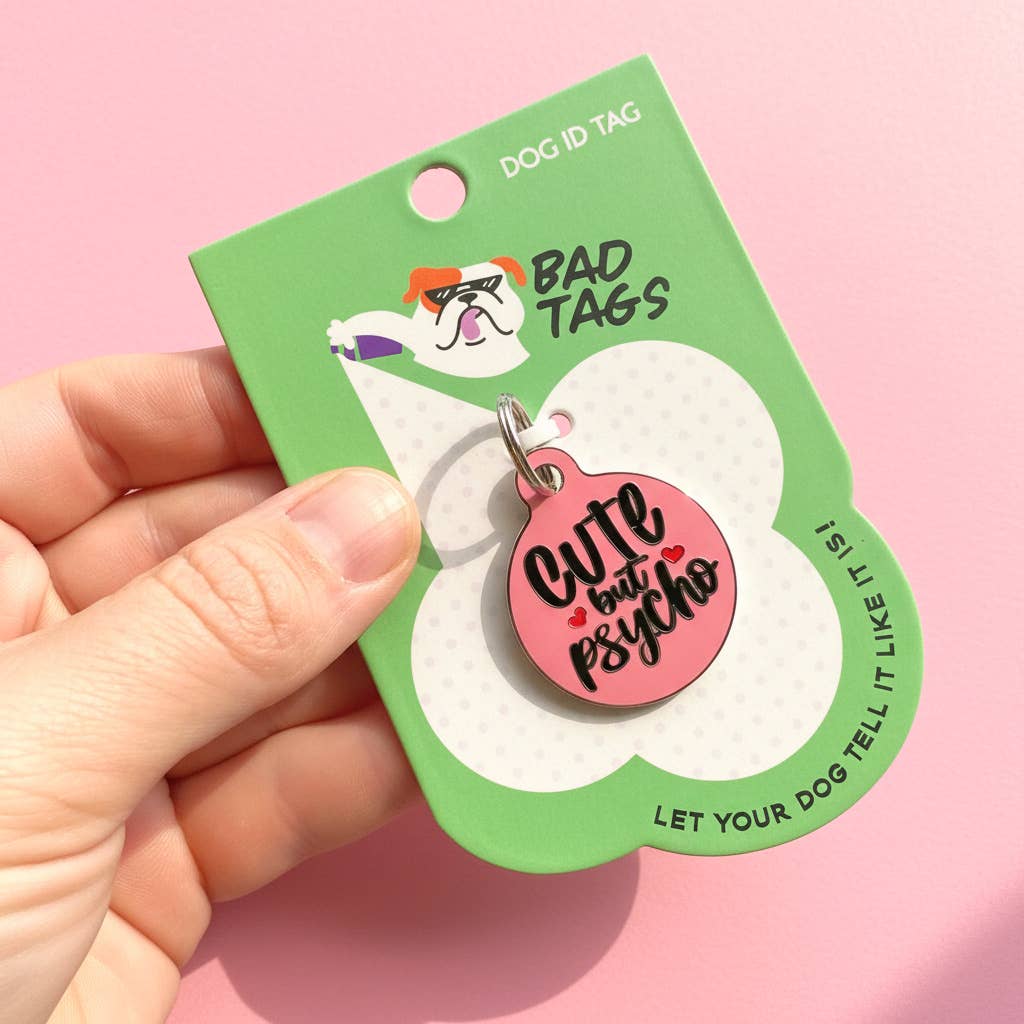 Bad Tags- Cute but Psycho *Pink