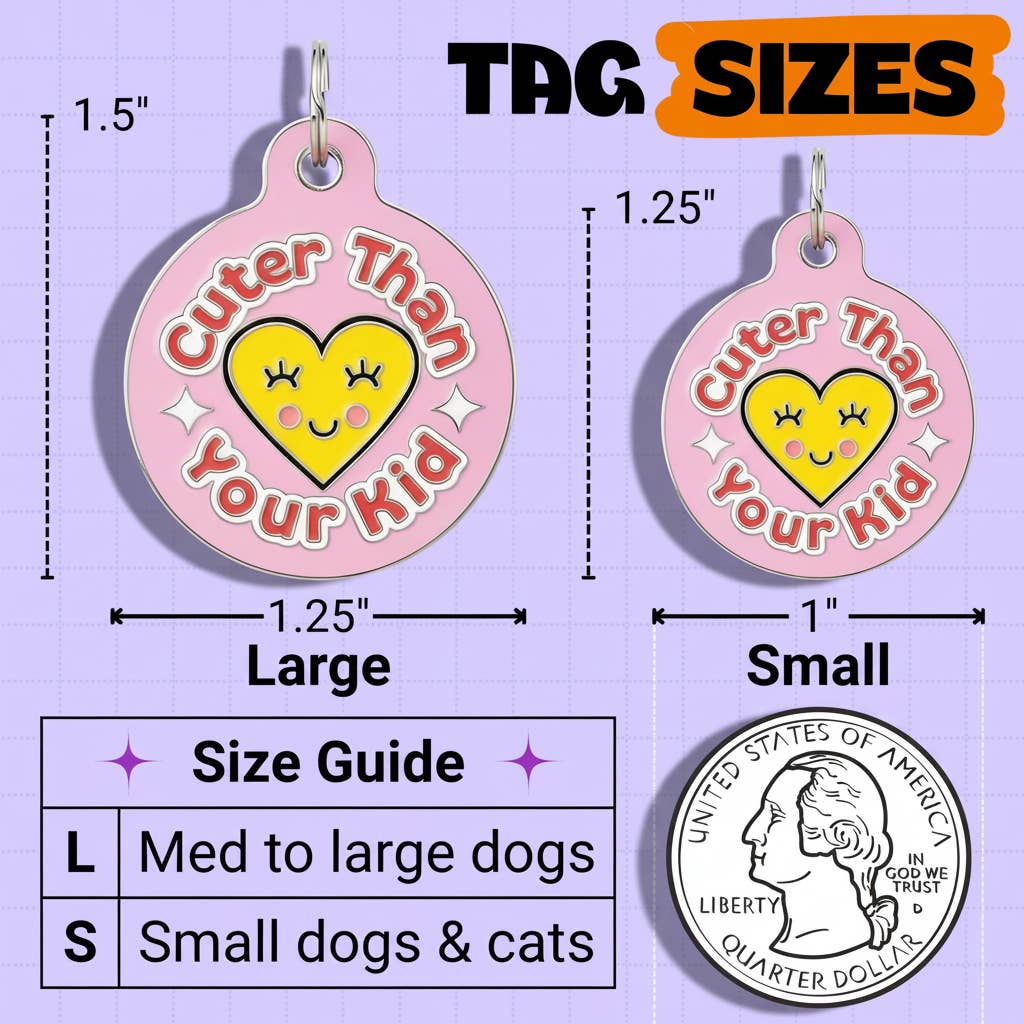 Bad Tags Cuter than Your Kid - Pink