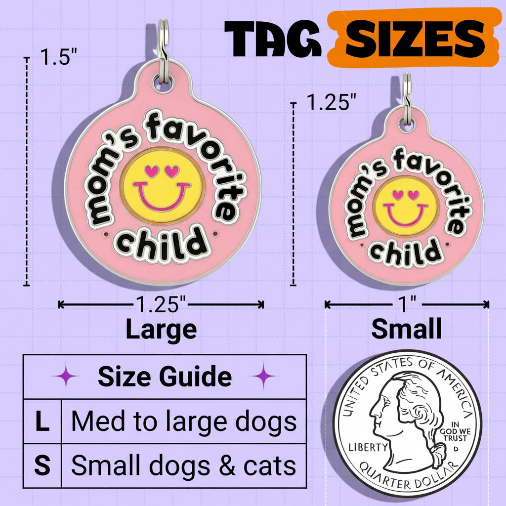 Bad Tags Mom's Favorite Child