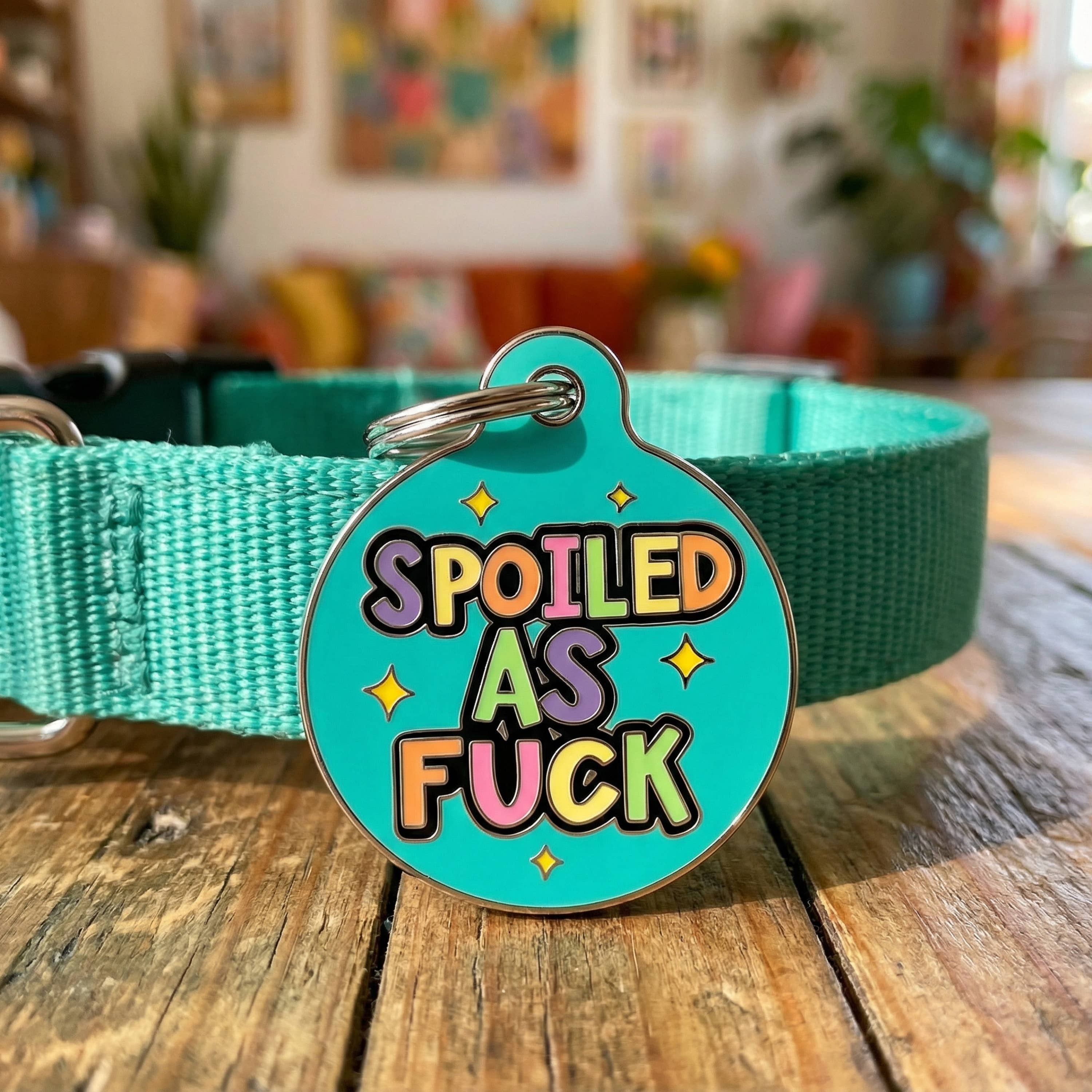 Bad Tags - Spoiled As Fuck Small